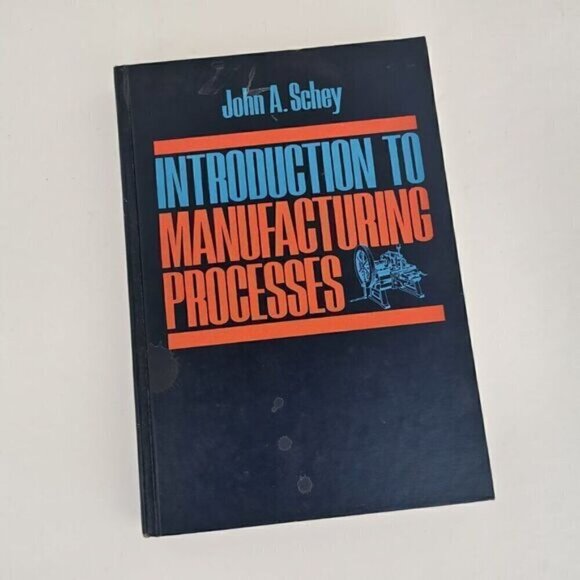 1977 Introduction to Manufacturing Process Textbook John Schey Vintage Engineer - Picture 2 of 8